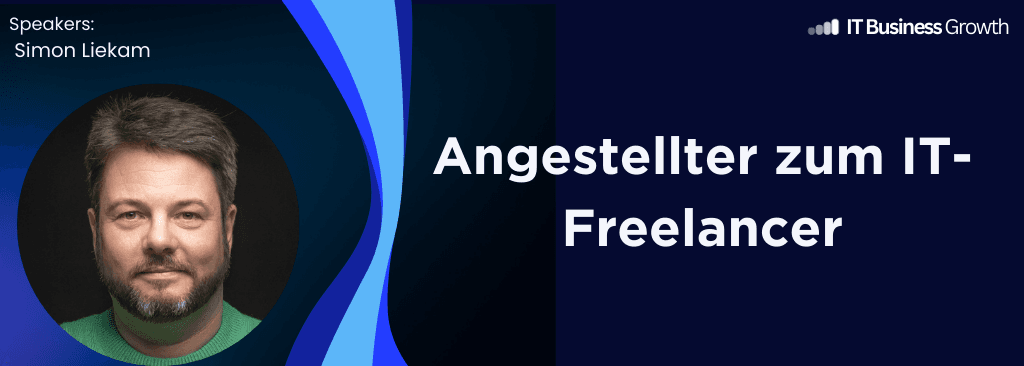 Tag 2: Angestellter zum IT-Freelancer