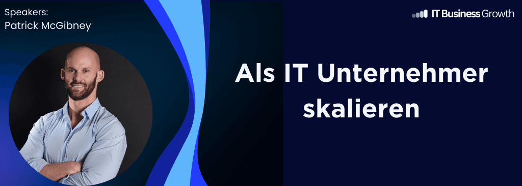 Tag 2: Als IT-Unternehmer skalieren