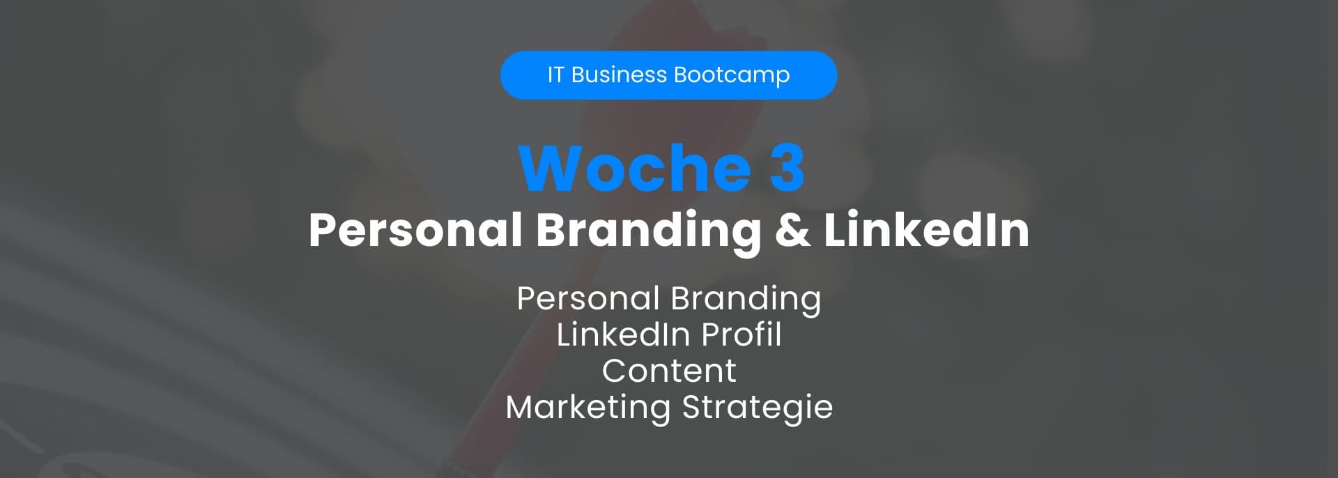 IT Business Bootcamp 5.0 (Woche 3)